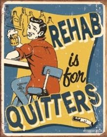 Tin Sign - Schonberg - Rehab For Quitters