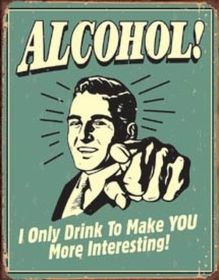 Tin Sign Alcohol - You Interesting