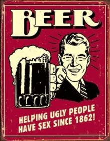 Tin Sign Beer - Ugly People