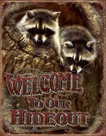 Tin Sign Welcome - Our Hideout